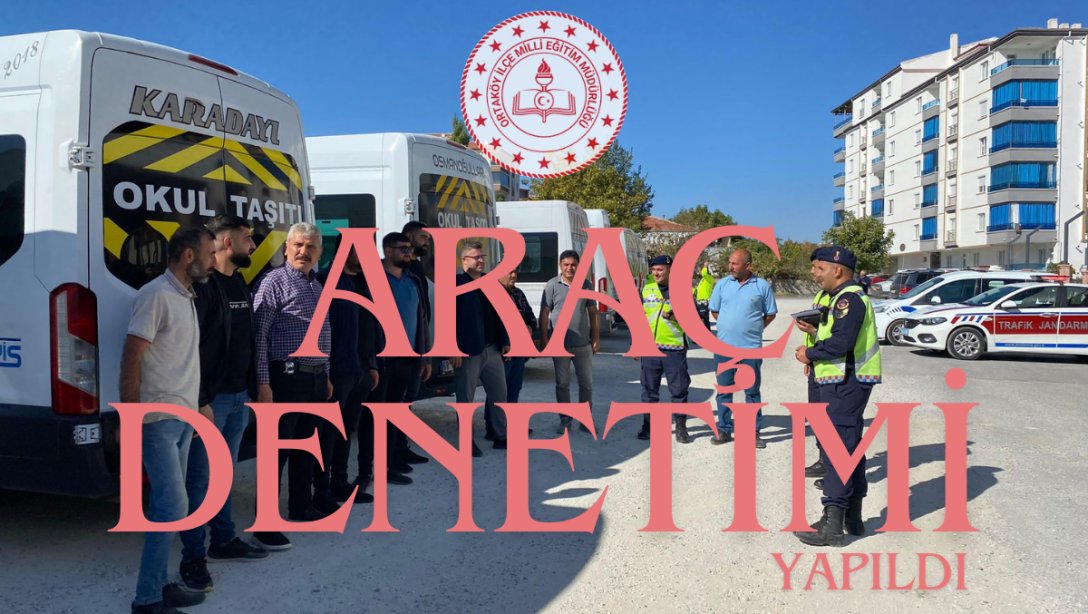 Servis Araçları Denetimi Yapıldı